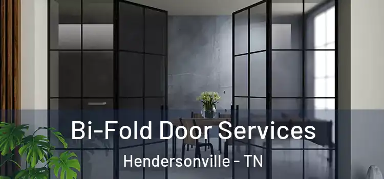 Bi-Fold Door Services Hendersonville - TN