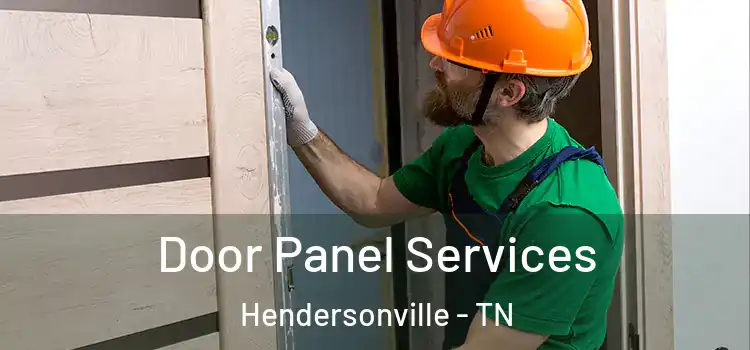 Door Panel Services Hendersonville - TN