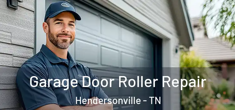  Garage Door Roller Repair Hendersonville - TN