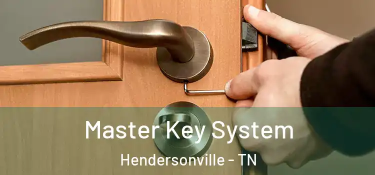 Master Key System Hendersonville - TN