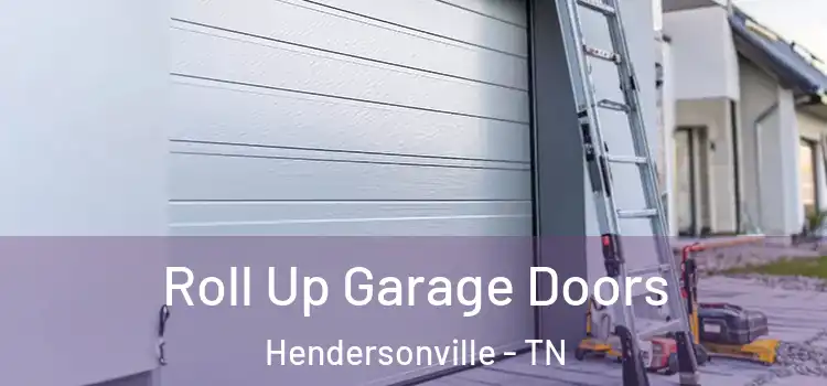  Roll Up Garage Doors Hendersonville - TN