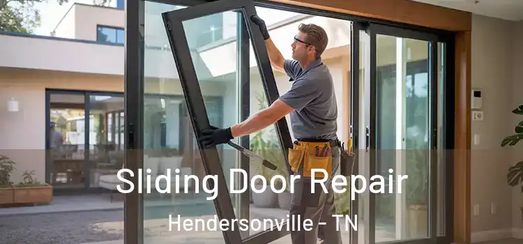 Sliding Door Repair Hendersonville - TN